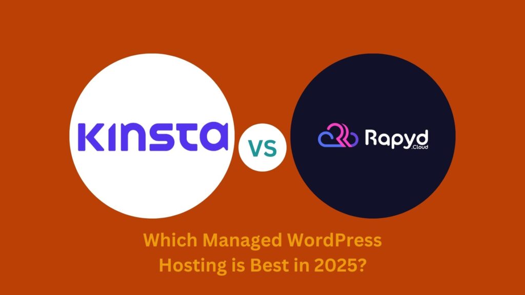 kinsta vs rapyd review